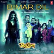 Bimar Dil - Pagalpanti Mp3 Song